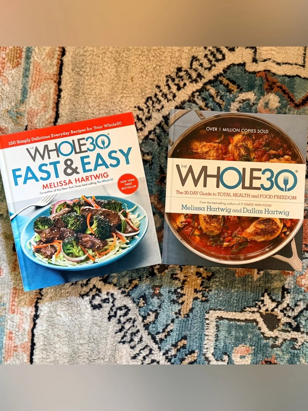 TWO HARDCOVER The Whole30 AND The Whole30 Fast & Easy Cookbooks